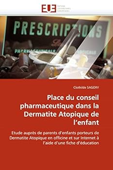 Paperback Place du conseil pharmaceutique dans la dermatite atopique de l''enfant [French] Book