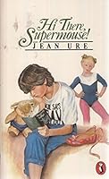Hi There, Supermouse! 0688027423 Book Cover
