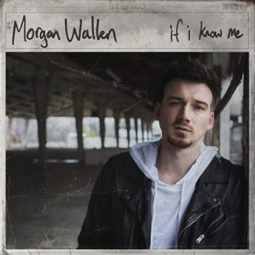 Album Art for If I Know Me by Morgan Wallen