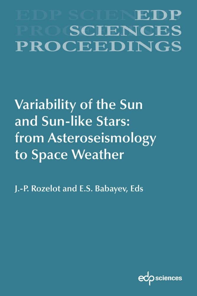 Buy Variability of the Sun and Sun-like Stars: from Asteroseismology to Space Weather (EDP Sciences Proceedings) — BookShops.in