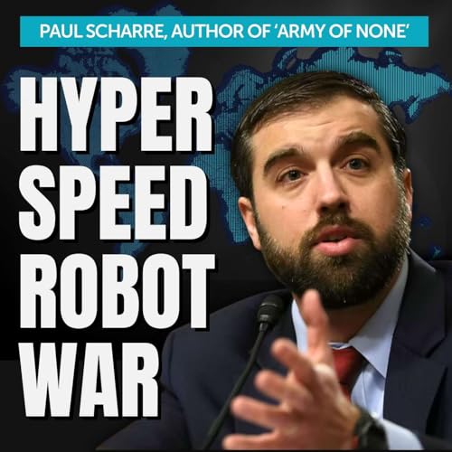 How AI-Controlled Robots Will and Won't Change War | U.S. Defense Strategist Paul Scharre