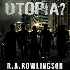 Utopia? Audiolibro Por R. A. Rowlingson arte de portada