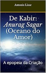 Capa de De Kabir: Anurag Sagar (Oceano do Amor): A epopeia da Criação