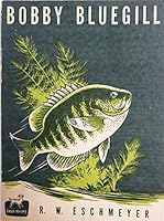 Bobby Bluegill B002AE5OVO Book Cover