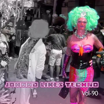 Johnno likes Techno, Vol. 90