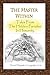 The Master Within: Tales From The Hidden Paradise Within Humanity (Master Series)