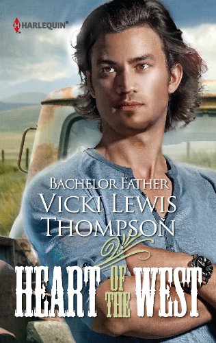 BACHELOR FATHER (Heart of the West Book 3)