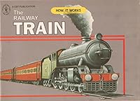 The Railway Train: How it Works 8170116473 Book Cover