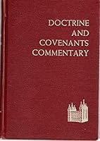 The Doctrine and the Covenants Commentary 0877477264 Book Cover