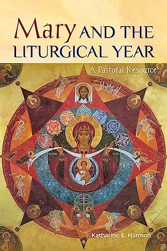 Mary And The Liturgical Year