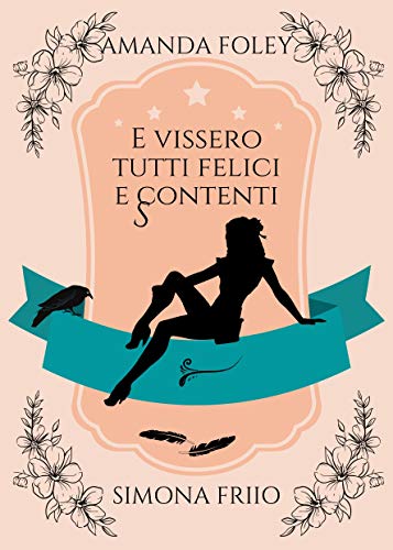 Simona Friio- E vissero tutti felici e scontenti (2020)