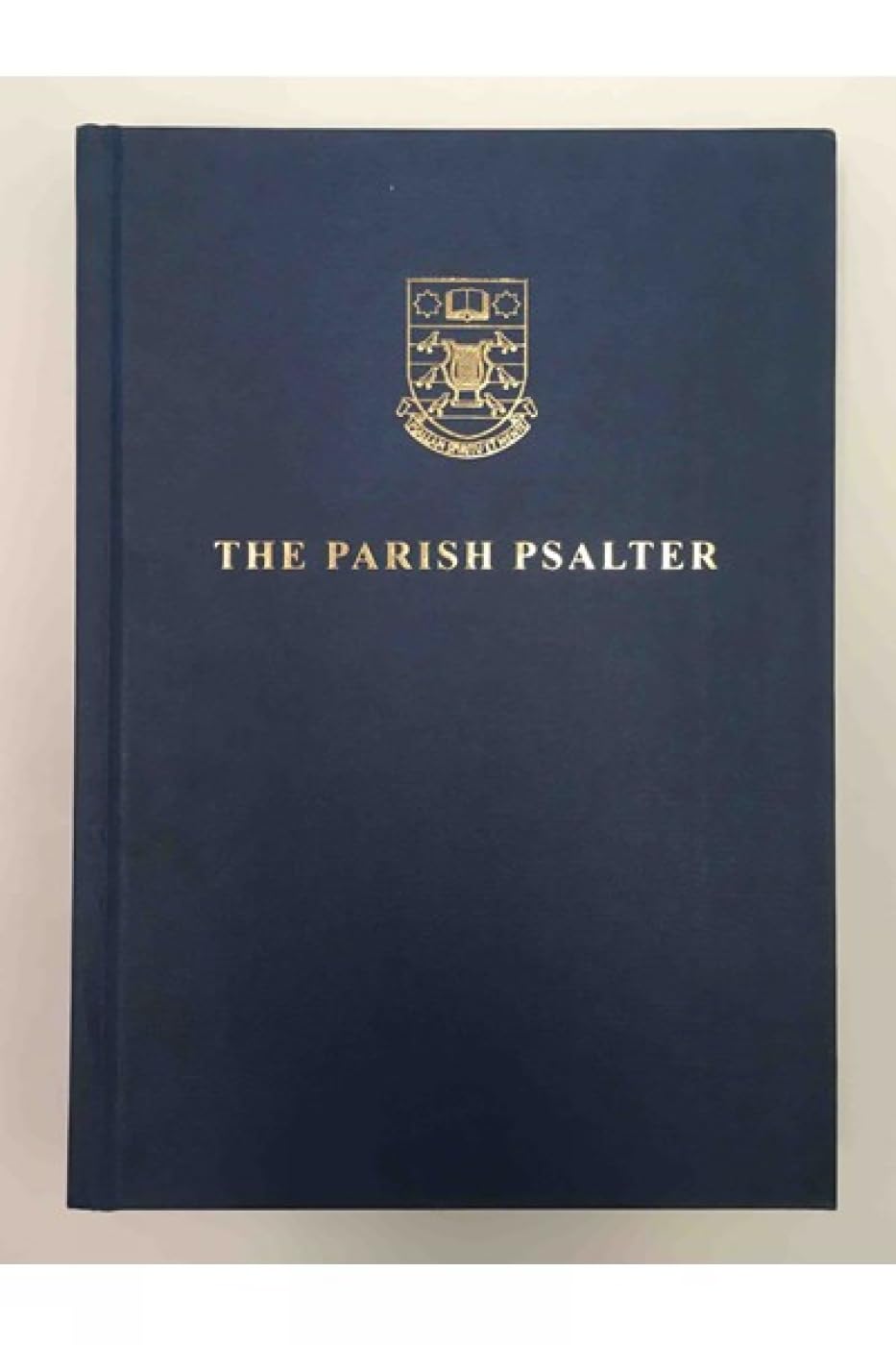 The Parish Psalter: The Psalms of David pointed for Chanting