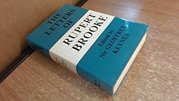 THE LETTERS OF RUPERT BROOKE chosen and edited by Geoffrey Keynes
