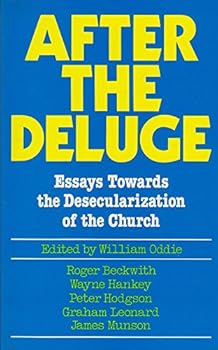 Paperback After the deluge: Essays towards the desecularization of the Church Book