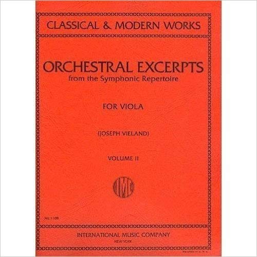 Orchestral Excerpts From the Symphonic Repertoire for Viola, Vol. 2