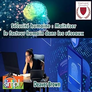 S&eacute;curit&eacute; humaine: Ma&icirc;triser le facteur humain dans les r&eacute;seaux cover art