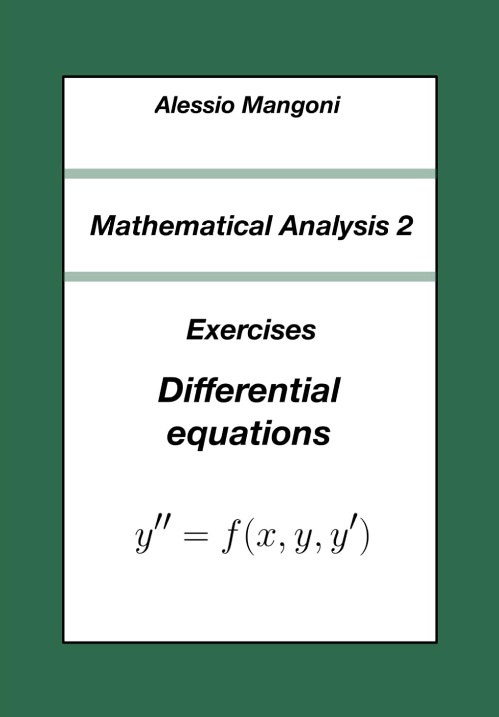 Mathematical Analysis 2: Exercises Differential equations (University)