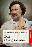 Das Chagrinleder - Honoré de Balzac Übersetzer: Hedwig Lachmann 