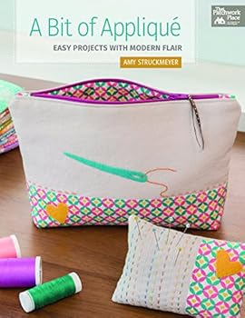 Paperback A Bit of Applique: Easy Projects With Modern Flair Book