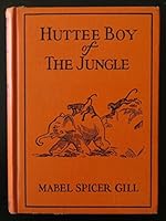 Huttee Boy of the Jungle B002RZ9VOW Book Cover