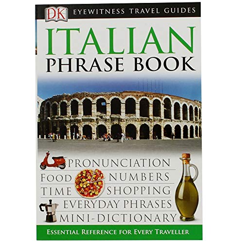Italian Phrase Book: Eyewitness Travel Guide 2005 (Eyewitness Travel Guides Phrase Books)