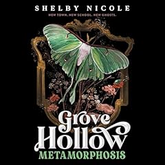 Metamorphosis: A Grove Hollow Novel Audiolibro Por Shelby Nicole arte de portada