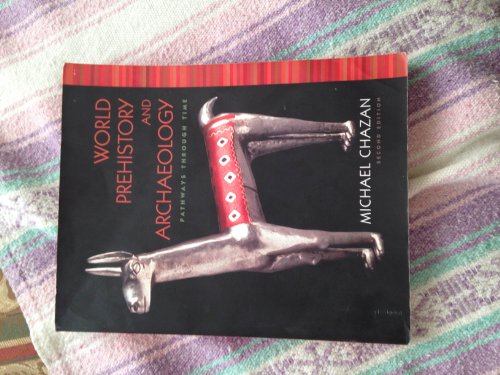 World Prehistory and Archaeology (2nd Edition)