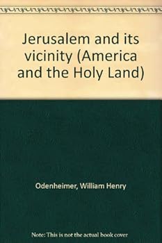 Hardcover Jerusalem and Its Vicinity Book