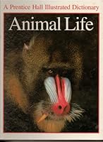 Bloomsbury Illustrated Dictionary of Animal Life 1854716034 Book Cover
