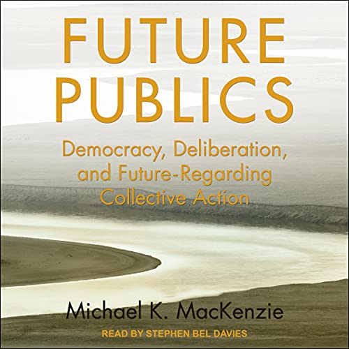 Future Publics by Michael K. MacKenzie episode artwork