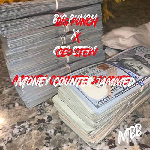 Play Money counter jammed by Big Punch feat. Ceo Stew on Amazon Music ...