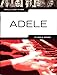 Produktbild Really Easy Piano: Adele Updated Edition 2016 - arrangiert für Klavier [Noten/Sheetmusic] Komponist: Adele aus der Reihe: REALLY EASY PIANO