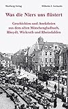 rheydter müllberg  Was die Niers uns flüstert - Geschichten und Anekdoten aus dem alten Mönchengladbach, Reydt und Wichrath