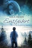  Entführt - Bis in die dunkelste Nacht (Louisa & Brendan 2)