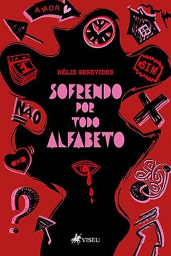 Sofrendo por todo Alfabeto - Délis Benevides
