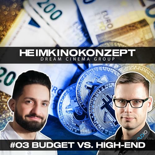 #03 - Budget vs. HighEnd