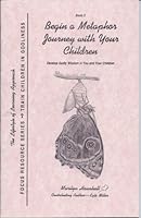 Begin a Metaphor Journey with Your Children 1883288363 Book Cover