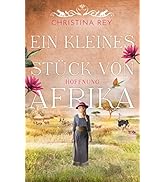 Ein kleines Stück von Afrika - Hoffnung: Roman (Das endlose Land, Band 2)
