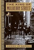 The King of Mulberry Street