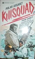 Polar Assault (Killsquad, No 7) 0380753634 Book Cover