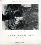  MOSTRA DI GRAFICA DI DUILIO CAMBELLOTTI, 1876-1960 (Exhibition of Prints by Duilio Cambellotti, 1876-1960) - Galleria Nazionale D\'Arte Moderna, Rome, Italy - 1970