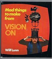 Mad Things to Make from "Vision on" 0289706947 Book Cover