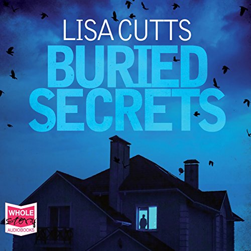 Buried Secrets by Lisa Cutts | Free Audiobook