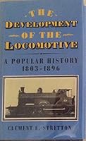 The Development of the Locomotive 1851702474 Book Cover