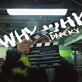 WHY-WHY DAACKY