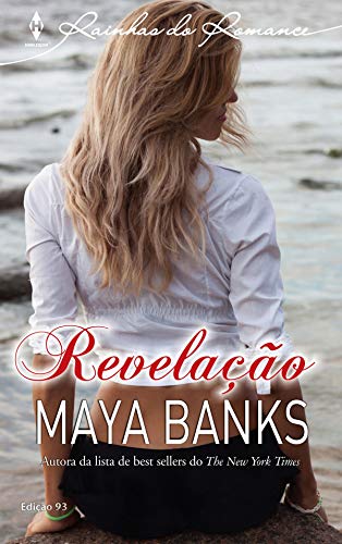 Revelação (Harlequin Rainhas do Romance Livro 93)