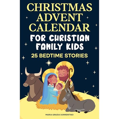 CHRISTMAS ADVENT CALENDAR FOR CHRISTIAN FAMILY KIDS Audiobook By Maria Grazia Sorrentino cover art