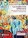 La Modernità Letteraria. Manuale Di Letteratura Italiana Moderna E Contemporanea. Ediz. Mylab - 3