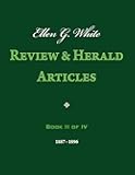 Ellen G. White Review & Herald Articles, Book II of IV