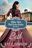 Beth (Wilder West Series Book 3)